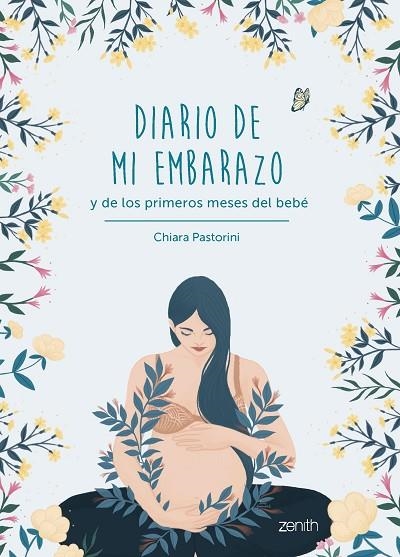 DIARIO DE MI EMBARAZO Y DE LOS PRIMEROS MESES DEL BEBÉ | 9788408263777 | PASTORINI, CHIARA | Llibreria La Gralla | Librería online de Granollers