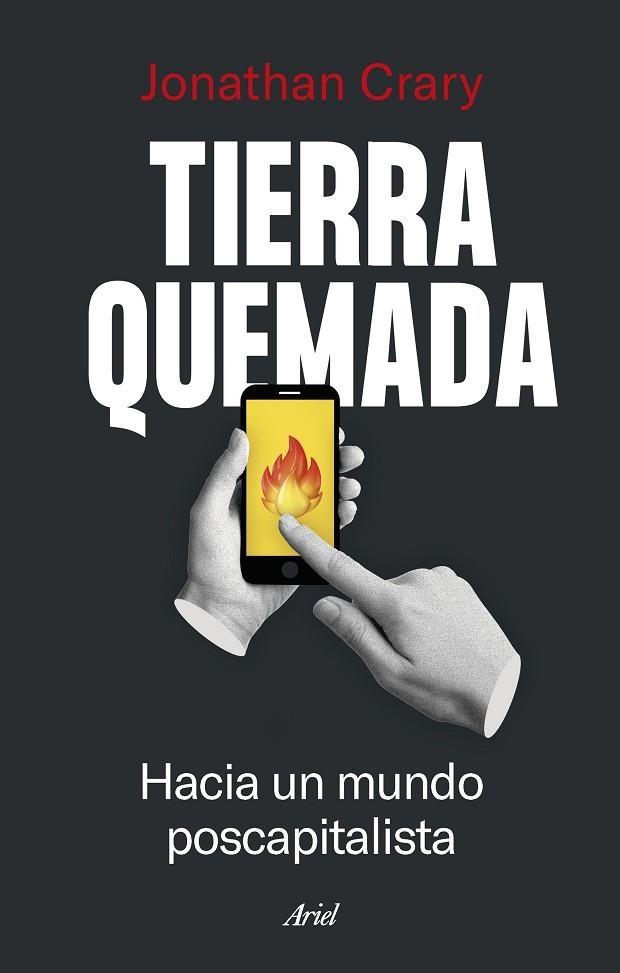 TIERRA QUEMADA | 9788434435841 | CRARY, JONATHAN | Llibreria La Gralla | Librería online de Granollers