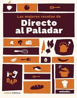 MEJORES RECETAS DE DIRECTO AL PALADAR, LAS | 9788448031596 | DIRECTO AL PALADAR | Llibreria La Gralla | Llibreria online de Granollers