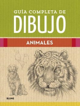 GUÍA COMPLETA DE DIBUJO. ANIMALES | 9788419094599 | VV.AA. | Llibreria La Gralla | Llibreria online de Granollers
