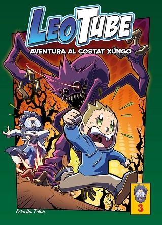 AVENTURA AL COSTAT XUNGO LEOTUBE 3. | 9788413893396 | LEOTUBE | Llibreria La Gralla | Librería online de Granollers