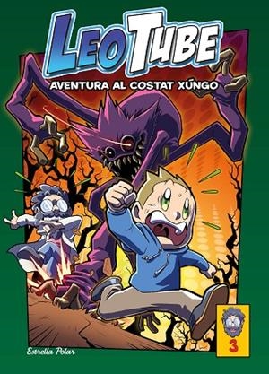 AVENTURA AL COSTAT XUNGO LEOTUBE 3. | 9788413893396 | LEOTUBE | Llibreria La Gralla | Librería online de Granollers