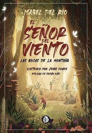 SEÑOR DEL VIENTO, EL | 9788412325348 | DEL RÍO, ISABEL / RHEI, SOFÍA | Llibreria La Gralla | Librería online de Granollers