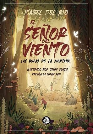 SEÑOR DEL VIENTO, EL | 9788412325348 | DEL RÍO, ISABEL / RHEI, SOFÍA | Llibreria La Gralla | Llibreria online de Granollers