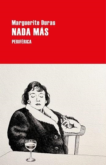 NADA MÁS | 9788418838569 | DURAS, MARGUERITE | Llibreria La Gralla | Llibreria online de Granollers