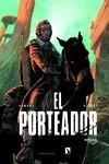 PORTEADOR, EL  1 | 9788418309595 | ARMAND, DIMITRI; ROULOT, TRISTAN | Llibreria La Gralla | Llibreria online de Granollers