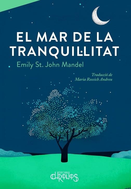 MAR DE LA TRANQUIL·LITAT, EL | 9788412498035 | ST. JOHN MANDEL, EMILY | Llibreria La Gralla | Librería online de Granollers