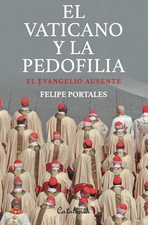 VATICANO Y LA PEDOFILIA, EL  | 9788418354922 | PORTALES, FELIPE | Llibreria La Gralla | Librería online de Granollers