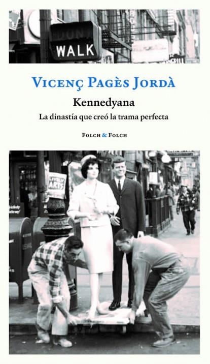 KENNEDYANA | 9788419563033 | PAGÈS JORDÀ, VICENÇ | Llibreria La Gralla | Librería online de Granollers