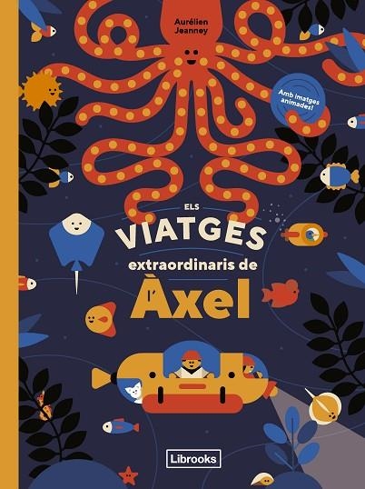 VIATGES EXTRAORDINARIS DE L'ÀXEL, ELS  | 9788412586107 | JEANNEY, AURELEIEN  | Llibreria La Gralla | Librería online de Granollers