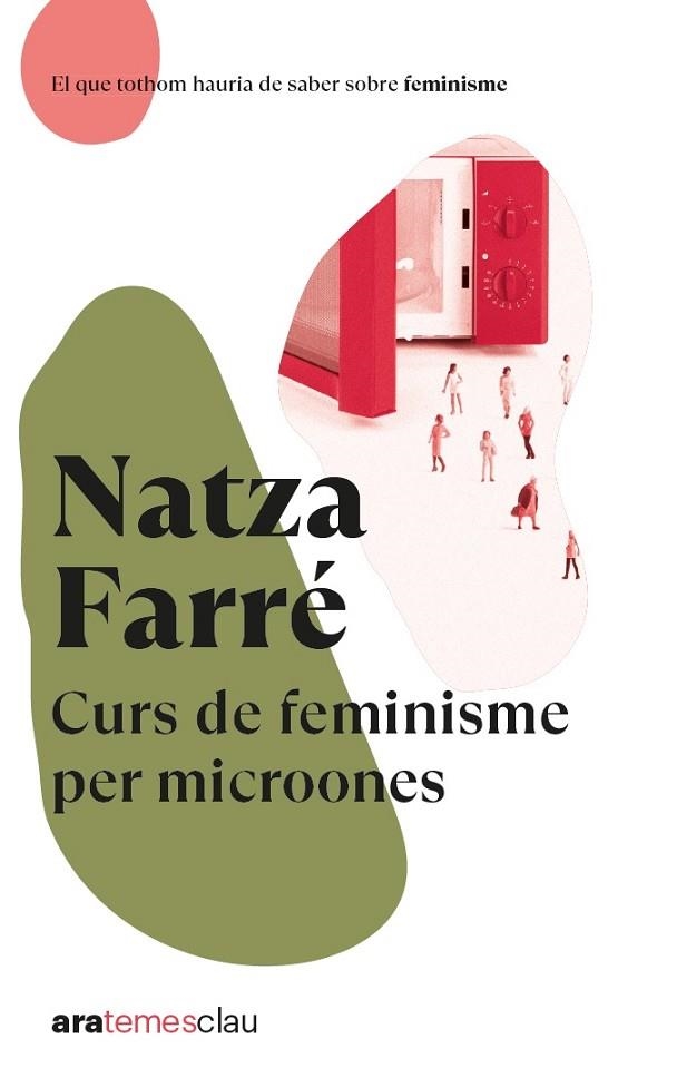 CURS DE FEMINISME PER MICROONES, ED. 2022 | 9788418928666 | FARRE I MADUELL, NATZA | Llibreria La Gralla | Librería online de Granollers