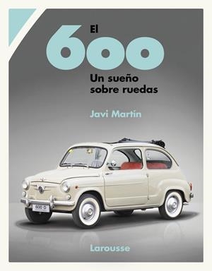 600, EL  UN SUEÑO SOBRE RUEDAS | 9788419250933 | MARTÍN, JAVI | Llibreria La Gralla | Librería online de Granollers