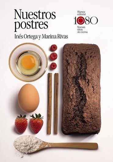 NUESTROS POSTRES | 9788411480574 | ORTEGA, INÉS ;  RIVAS, MARINA | Llibreria La Gralla | Librería online de Granollers