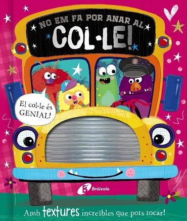 NO EM FA POR ANAR AL COL·LE! | 9788413491974 | AA.VV. | Llibreria La Gralla | Librería online de Granollers