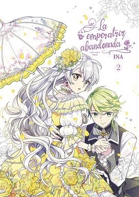 EMPERATRIZ ABANDONADA 02, LA | 9788467958119 | YUNA, INA | Llibreria La Gralla | Librería online de Granollers