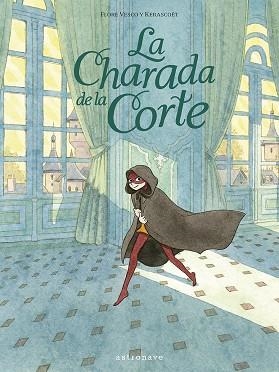 CHARADA DE LA CORTE, LA | 9788467952261 | VESCO FLOR, KERASCOET | Llibreria La Gralla | Librería online de Granollers