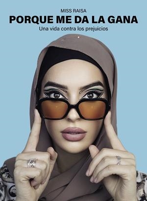 PORQUE ME DA LA GANA | 9788418820953 | RAISA, MISS | Llibreria La Gralla | Librería online de Granollers