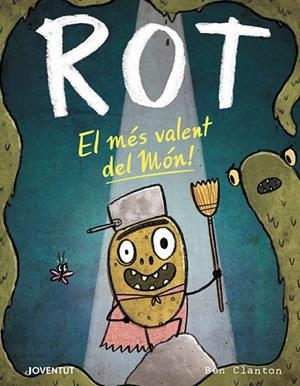 ROT, EL MÉS VALENT DEL MÓN! | 9788426147882 | CLANTON, BEN | Llibreria La Gralla | Llibreria online de Granollers