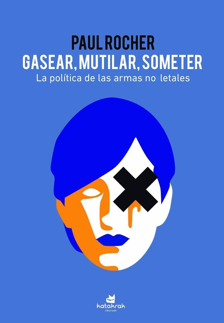 GASEAR, MUTILAR, SOMETER | 9788416946600 | ROCHER, PAUL | Llibreria La Gralla | Llibreria online de Granollers