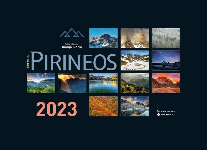 CALENDARIO EL MUNDO DE LOS PIRINEOS 2023 | 9788482168371 | SIERRA, JUANJO | Llibreria La Gralla | Llibreria online de Granollers