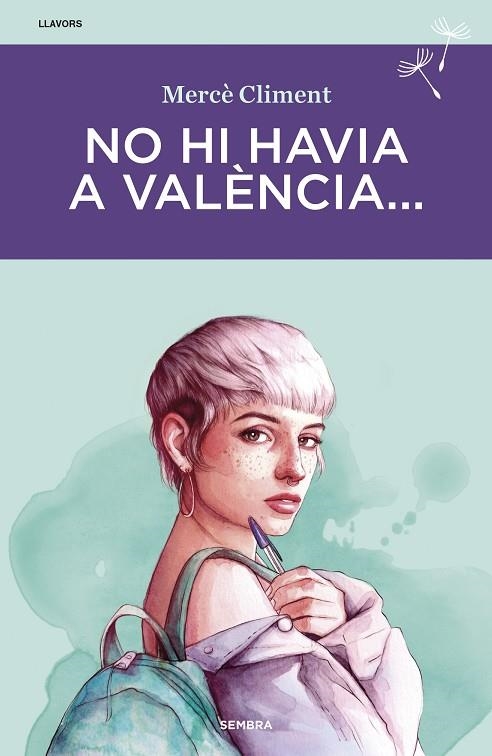 NO HI HAVIA A VALÈNCIA... | 9788416698622 | CLIMENT, MERCÈ | Llibreria La Gralla | Llibreria online de Granollers