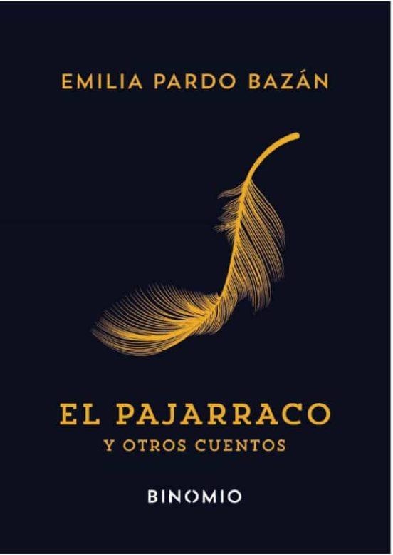 PAJARRACO Y OTROS CUENTOS, EL | 9788412620214 | PARDO BAZÁN, EMILIA | Llibreria La Gralla | Llibreria online de Granollers