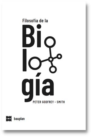 FILOSOFÍA DE LA BIOLOGÍA | 9788409430765 | GODFREY-SMITH, PETER | Llibreria La Gralla | Librería online de Granollers