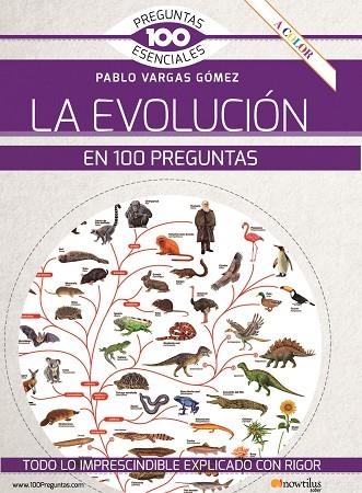 EVOLUCIÓN EN 100 PREGUNTAS, LA | 9788413052212 | VARGAS, PABLO | Llibreria La Gralla | Librería online de Granollers