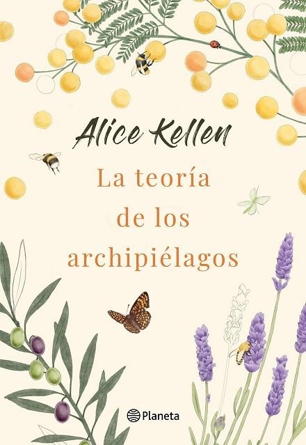 TEORÍA DE LOS ARCHIPIÉLAGOS, LA | 9788408264385 | KELLEN, ALICE | Llibreria La Gralla | Librería online de Granollers