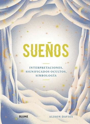 SUEÑOS | 9788418075124 | DAVIES, ALISON / SOTÉS VICENTE, JESÚS | Llibreria La Gralla | Librería online de Granollers