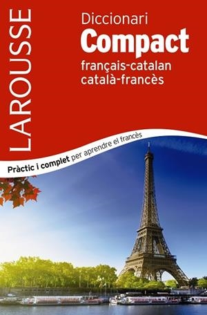DICCIONARI COMPACT CATALÀ-FRANCÈS / FRANÇAIS-CATALAN | 9788417720247 | LAROUSSE EDITORIAL | Llibreria La Gralla | Librería online de Granollers
