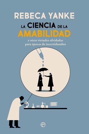 CIENCIA DE LA AMABILIDAD, LA | 9788413840246 | YANKE GARCÍA, REBECA | Llibreria La Gralla | Llibreria online de Granollers