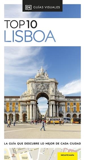GUÍA TOP 10 LISBOA (GUÍAS VISUALES TOP 10 - 2022) | 9780241623381 | DK, | Llibreria La Gralla | Librería online de Granollers