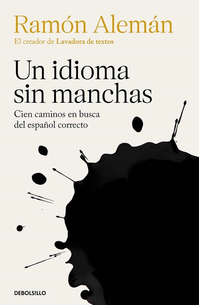 UN IDIOMA SIN MANCHAS (BOLSILLO) | 9788466367806 | ALEMÁN, RAMÓN | Llibreria La Gralla | Llibreria online de Granollers