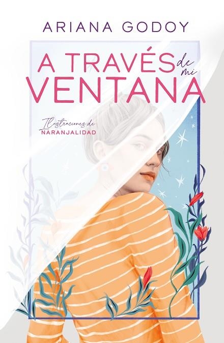 A TRAVÉS DE MI VENTANA (EDICIÓN ILUSTRADA)  | 9788419366078 | GODOY, ARIANA | Llibreria La Gralla | Llibreria online de Granollers