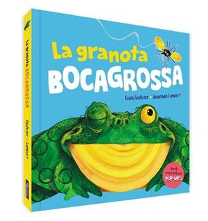 GRANOTA BOCAGROSSA, LA. UN LLIBRE POP-UP | 9788448861599 | FAULKNER, KEITH / LAMBERT, JONATHAN | Llibreria La Gralla | Llibreria online de Granollers