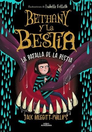 BETHANY Y LA BESTIA 3 - LA BATALLA DE LA BESTIA | 9788420459967 | MEGGITT-PHILLIPS, JACK | Llibreria La Gralla | Librería online de Granollers