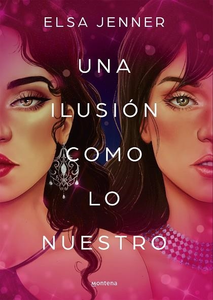 UNA ILUSIÓN COMO LO NUESTRO | 9788419169020 | JENNER, ELSA | Llibreria La Gralla | Librería online de Granollers