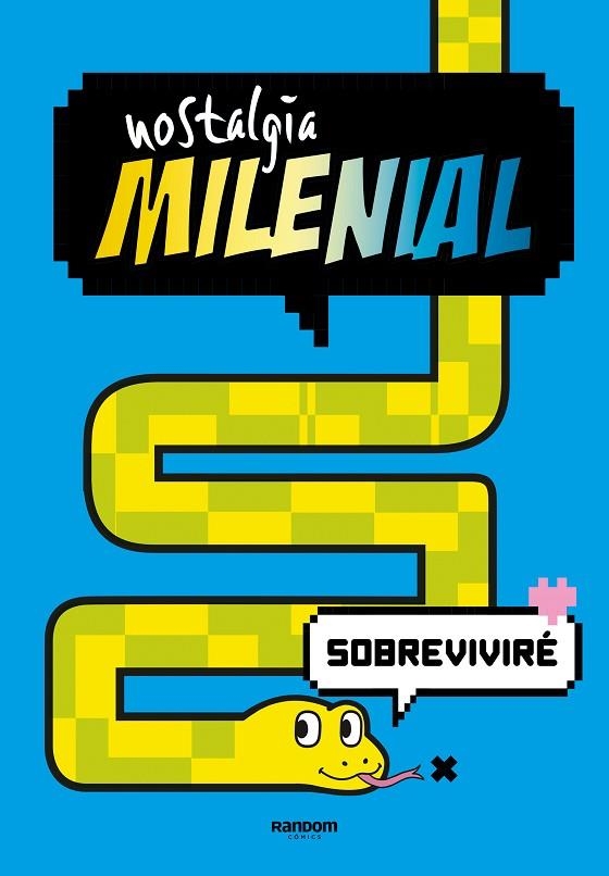 NOSTALGIA MILENIAL: SOBREVIVIRÉ | 9788418040535 | NOSTALGIA MILENIAL, | Llibreria La Gralla | Librería online de Granollers