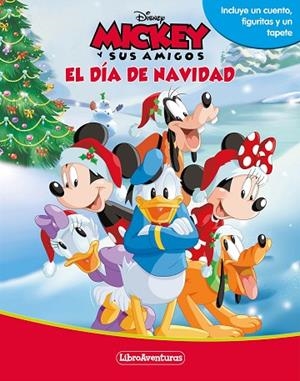 MICKEY Y SUS AMIGOS. EL DÍA DE NAVIDAD. LIBROAVENTURAS | 9788418939457 | VVAA | Llibreria La Gralla | Librería online de Granollers
