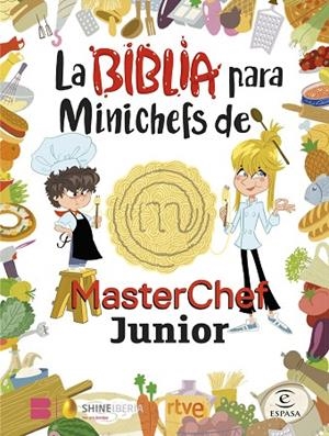 BIBLIA PARA MINICHEFS DE MASTERCHEF JUNIOR, LA | 9788467066104 | VVAA | Llibreria La Gralla | Llibreria online de Granollers