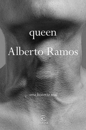 QUEEN (UNA HISTORIA REAL) | 9788467066685 | RAMOS, ALBERTO | Llibreria La Gralla | Llibreria online de Granollers