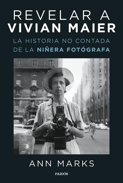 REVELAR A VIVIAN MAIER | 9788449339912 | MARKS, ANN | Llibreria La Gralla | Llibreria online de Granollers