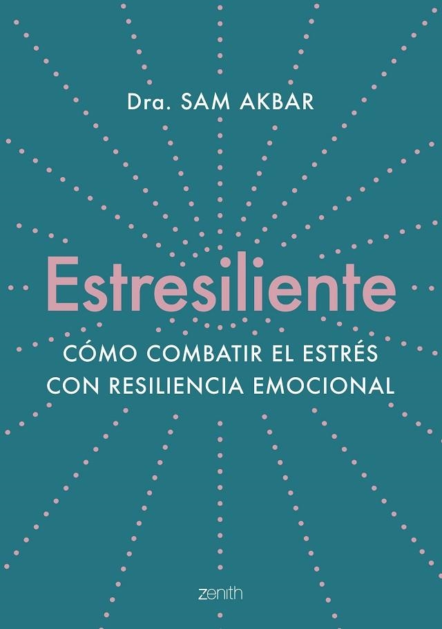 ESTRESILIENTE | 9788408263784 | AKBAR, DRA. SAM | Llibreria La Gralla | Llibreria online de Granollers