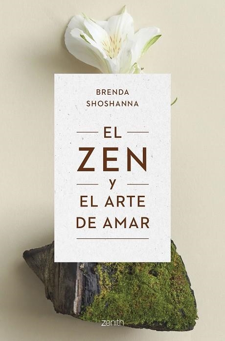 ZEN Y EL ARTE DE AMAR, EL  | 9788408263821 | SHOSHANNA, BRENDA | Llibreria La Gralla | Librería online de Granollers