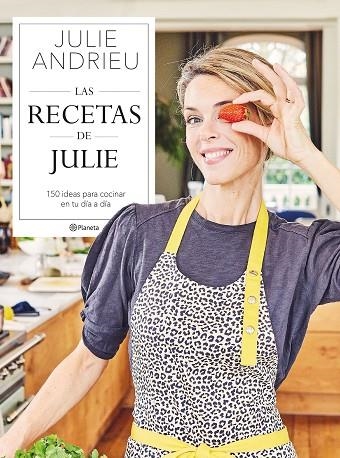 RECETAS DE JULIE, LAS | 9788408264392 | ANDRIEU, JULIE | Llibreria La Gralla | Llibreria online de Granollers