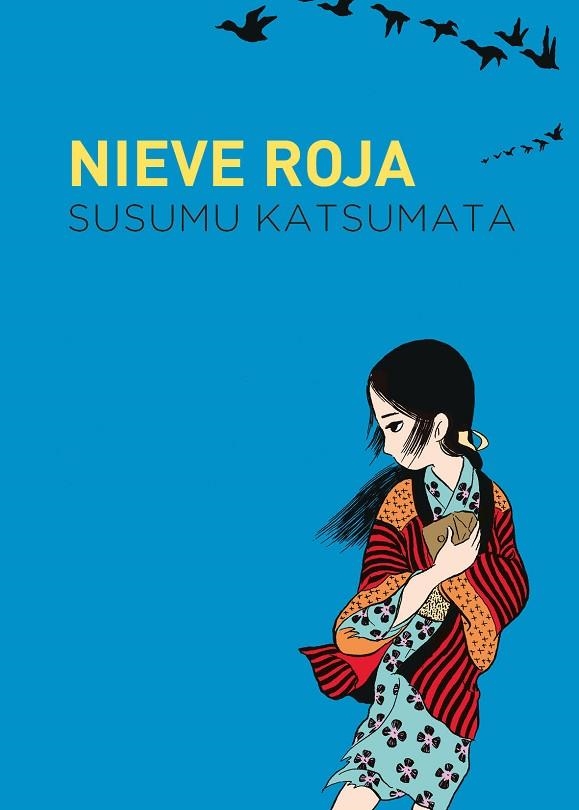 NIEVE ROJA | 9788419168078 | KATSUMATA, SUSUSMU | Llibreria La Gralla | Llibreria online de Granollers