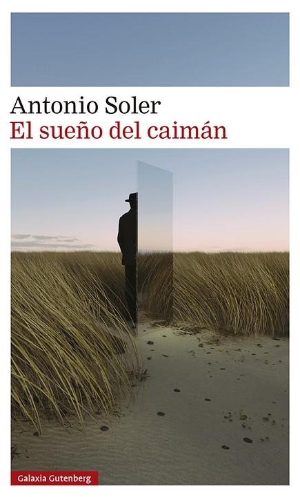 SUEÑO DEL CAIMÁN, EL | 9788419075772 | SOLER, ANTONIO | Llibreria La Gralla | Librería online de Granollers