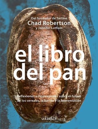 LIBRO DEL PAN, EL | 9788419483041 | ROBERTSON, CHAD / LATHAM, JENNIFER | Llibreria La Gralla | Llibreria online de Granollers