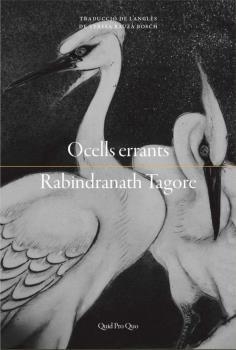 OCELLS ERRANTS (EDICIÓ BILINGÜE ANGLÈS/ CATALÀ) | 9788417410339 | TAGORE, RABINDRANATH | Llibreria La Gralla | Llibreria online de Granollers